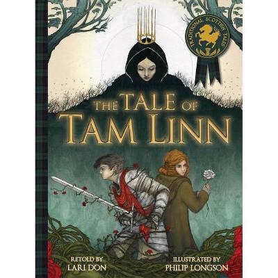 The Tale of Tam Linn - (Traditional Scottish Tales) by  Lari Don (Paperback)