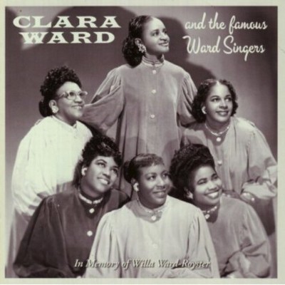 Clara Ward & the Famous Ward Singers - In Memory of Willa Ward-Royster (CD)