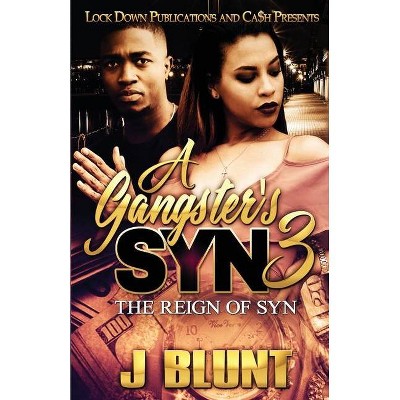 A Gangster's Syn 3 - by  J-Blunt (Paperback)