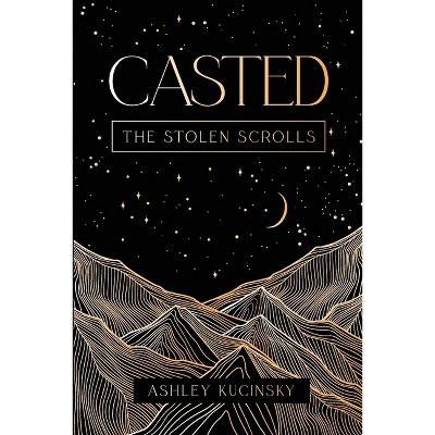 Casted - by  Ashley Kucinsky (Paperback)