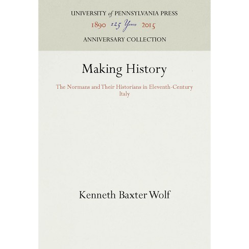 Making History (anniversary Collection) By Baxter Wolf