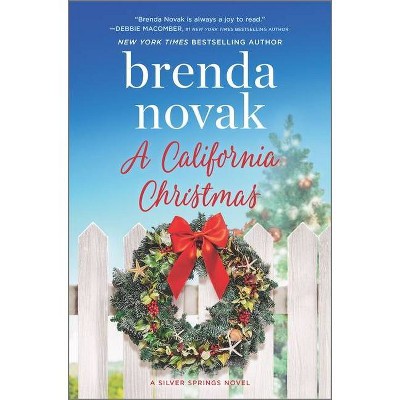 A California Christmas - (Silver Springs) by  Brenda Novak (Hardcover)