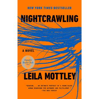 Nightcrawling: A novel - by Leila Mottley