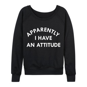 Women's - Instant Message - Apparently I Have an Attitude Lightweight French Terry Wide Neck Long Sleeve Graphic Shirt - 1 of 4