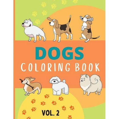 Download Dogs Coloring Book Vol 2 By Angela Guzman Paperback Target