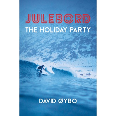 Julebord - (World Prose) by  David ØYbo (Paperback)