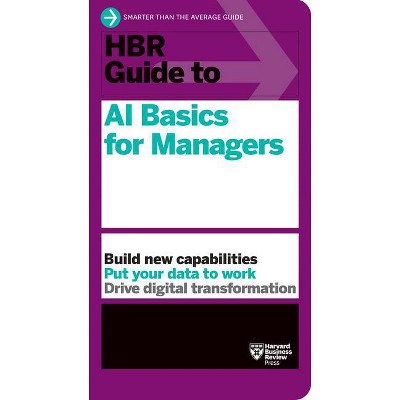 Hbr Guide To Ai Basics For Managers - By Harvard Business Review : Target