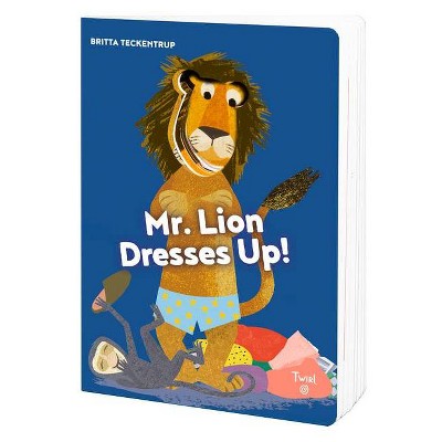 Mr. Lion Dresses Up! - (Board Book)