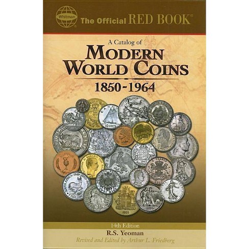 An Official Red Book A Catalog Of Modern World Coins 1850 1964 Official Red Books 14 Edition - 