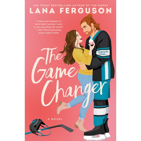 The Game Changer - By Lana Ferguson (paperback) : Target