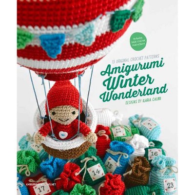 Amigurumi Winter Wonderland - by  Ilaria Caliri (Paperback)