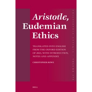 Aristotle, Eudemian Ethics - (Philosophia Antiqua) by  Christopher Rowe (Hardcover) - 1 of 1