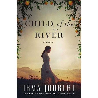 Child of the River (Paperback) (Irma Joubert)