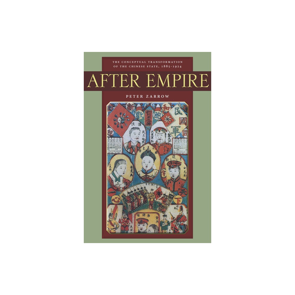 After Empire - by Peter Zarrow (Paperback)