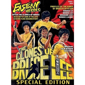 Eastern Heroes 'The Clones of Bruce Lee' Special Edition Har - by  Rick Baker (Hardcover) - 1 of 1