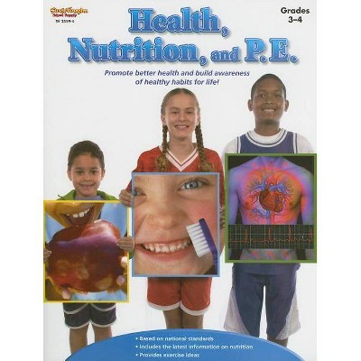 Health, Nutrition, and P.E. - by  Stckvagn (Paperback)