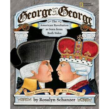 George vs. George - by  Rosalyn Schanzer (Paperback)
