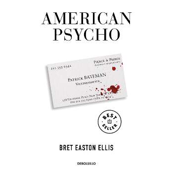 American Psycho (Spanish Edition) - by  Bret Easton Ellis (Paperback)