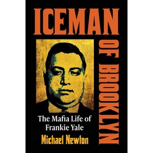 Iceman of Brooklyn - by  Michael Newton (Paperback) - 1 of 1