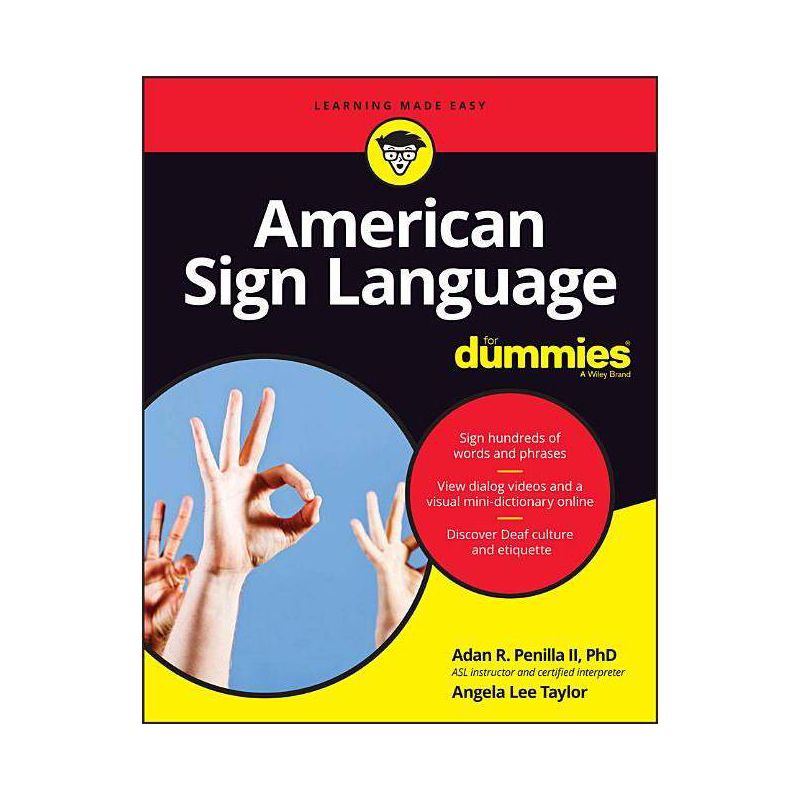 American Sign Language for Dummies with Online Videos - (For Dummies (Lifestyle)) 3rd Edition by  Adan R Penilla & Angela Lee Taylor (Paperback), 1 of 2