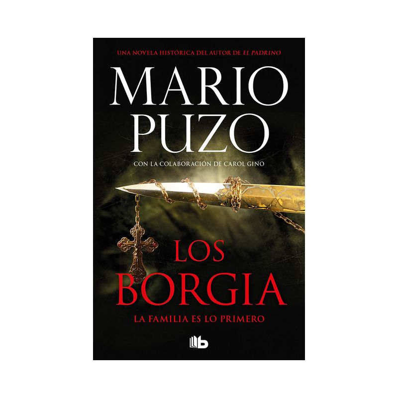 Los Borgia: La Familia Es Lo Primero / The Family - by  Mario Puzo (Paperback), 1 of 2