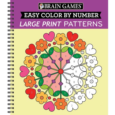 Brain Games - Easy Color by Number: Large Print Patterns (Stress Free  Coloring Book) - (Brain Games - Color by Number) (Spiral Bound)
