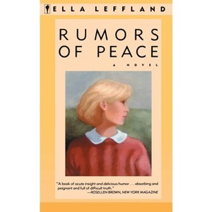 Rumors of Peace - by  Ella Leffland (Paperback) - 1 of 1