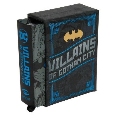 DC Comics: Villains of Gotham City (Tiny Book) - by  Mike Avila (Hardcover)