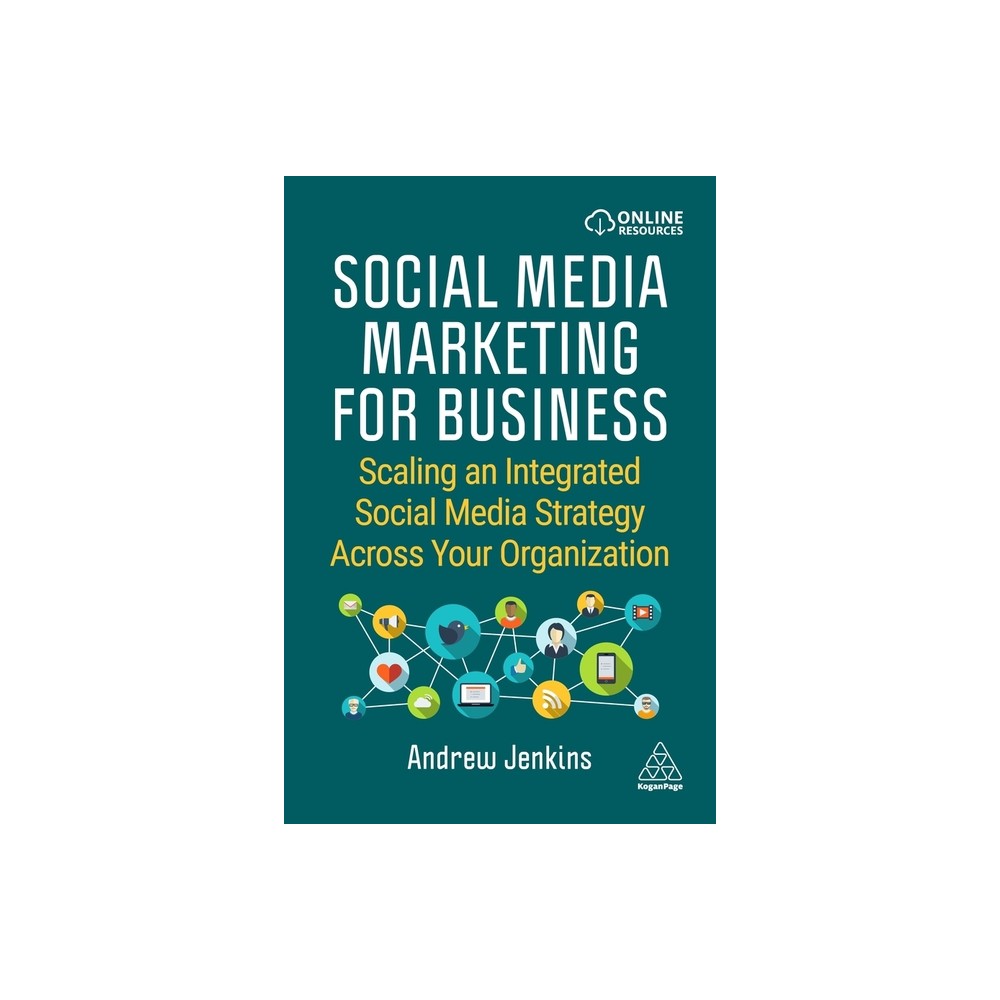 Social Media Marketing for Business - by Andrew Jenkins (Paperback)