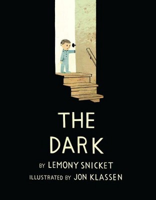 The Dark (Hardcover) by Lemony Snicket