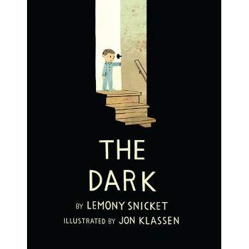 The Dark (Hardcover) by Lemony Snicket