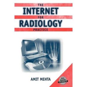 The Internet for Radiology Practice - by  Amit Mehta (Paperback) - 1 of 1