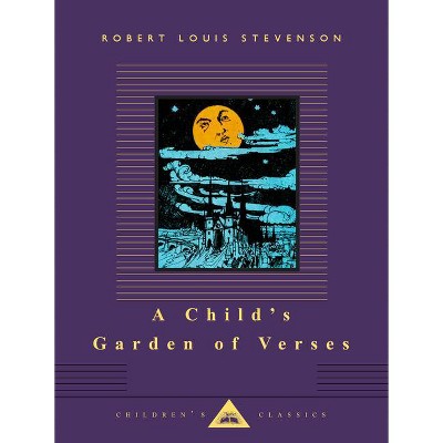 A Child's Garden of Verses - (Everyman's Library Children's Classics) by  Robert Louis Stevenson (Hardcover)