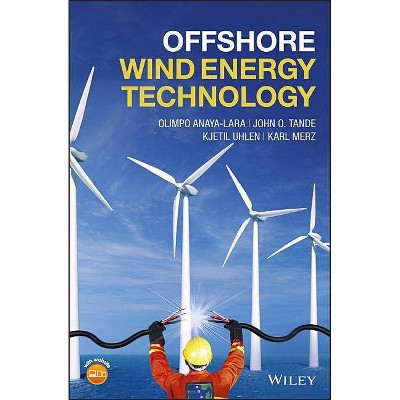 Offshore Wind Energy Technology - by  John Olav Tande & Olimpo Anaya-Lara & Kjetil Uhlen & Karl Merz (Hardcover)