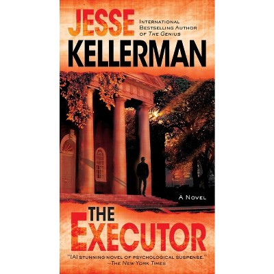 The Executor - by  Jesse Kellerman (Paperback)