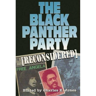 The Black Panther Party [Reconsidered] - by  Charles E Jones (Paperback)