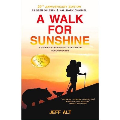 A Walk for Sunshine - 5th Edition by  Jeff Alt (Paperback)