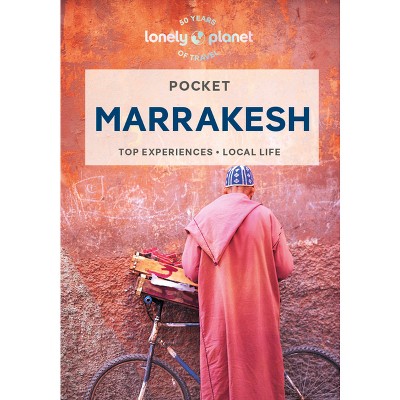 Lonely Planet Pocket Marrakesh - (Pocket Guide) 6th Edition by  Helen Ranger (Paperback)