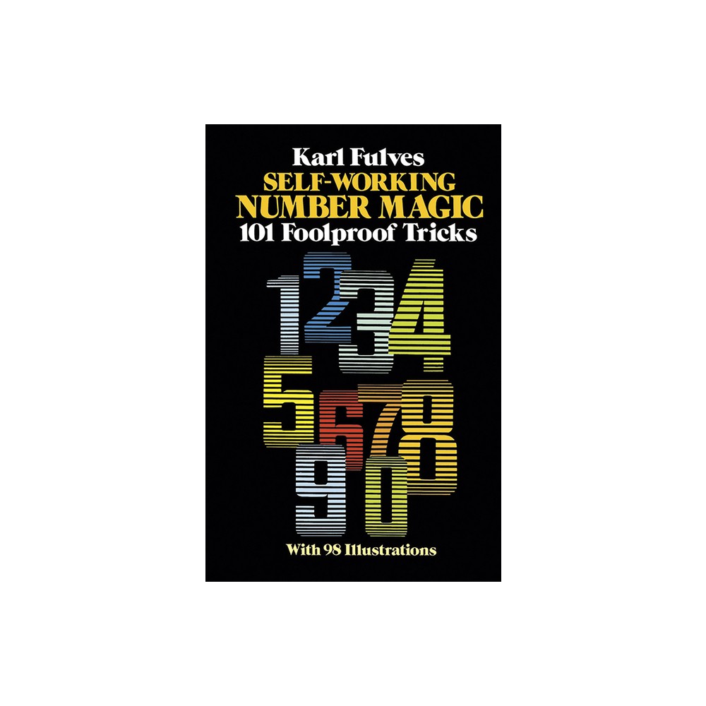 Self-Working Number Magic - (Dover Magic Books) by Karl Fulves (Paperback)