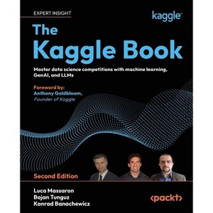 the Kaggle Book 洋書 The Kaggle Book - Second Edition - 2nd Edition by Luca Massaron