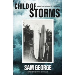 Child of Storms - by  Sam George (Paperback) - 1 of 1