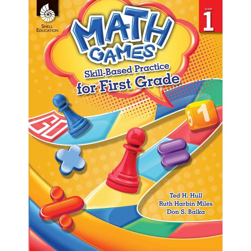 Shell Education Math Games: Skill-Based Practice for First Grade, 1 of 2