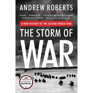 The Storm of War - by  Andrew Roberts (Paperback) - 1 of 1