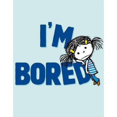 I'm Bored - (I'm Books) by  Michael Ian Black (Hardcover)