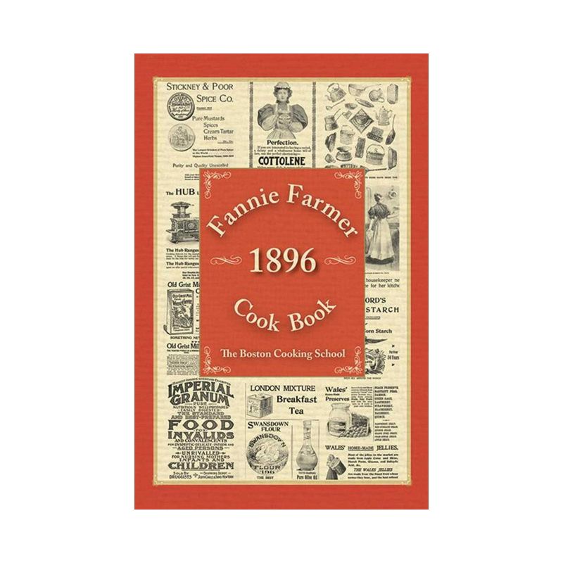 Fannie Farmer 1896 Cook Book - by  Fannie Merritt Farmer (Hardcover), 1 of 2