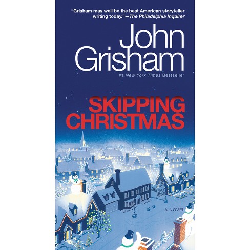 Skipping Christmas - by  John Grisham (Paperback) - image 1 of 1