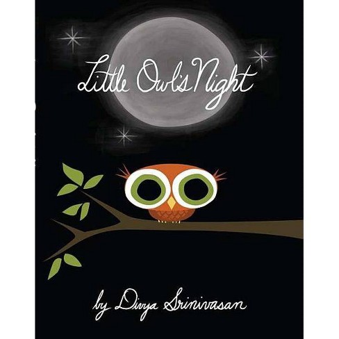 Little Owl S Night By Divya Srinivasan Hardcover Target