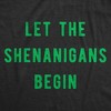 Womens Let The Shenanigans Begin T Shirt Funny Saint Patricks Day St. Paddys Tee - Crazy Dog Women's T Shirt - 2 of 4