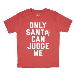 Youth Funny T Shirts Only Santa Can Judge Me Sarcastic Christmas Graphic Novelty Tee For Kids - Crazy Dog Youth T Shirt Gift For Christmas - 1 of 4