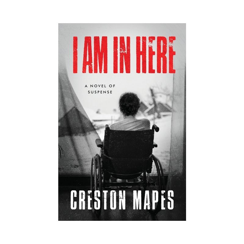 I Am In Here - by  Creston Mapes (Paperback), 1 of 2